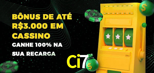 Ci7 melhor bônus de depósito